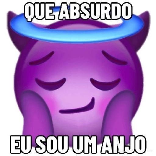 QUE ABSURDO EU SOU UM ANJO