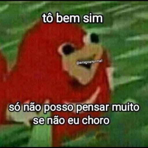 vc é mau comigo