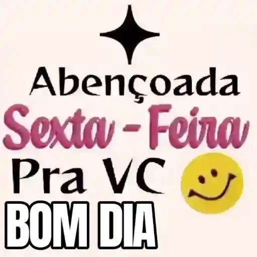 sexta-feira BOM FÉ DIA sexta-feira