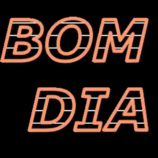 BOM DIA