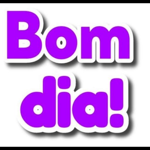 bom dia 