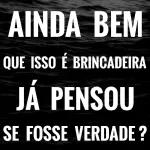  Como tá o
movimento aí?