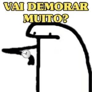 VAI DEMORAR MUITO? - getsticker.com