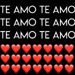 TE AMO TE AMO
TE AMO TE AMO
TE AMO TE AMO
