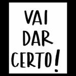 VAI DÁ CERTO OK