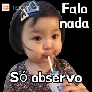 Falo nada Só observo - getsticker.com
