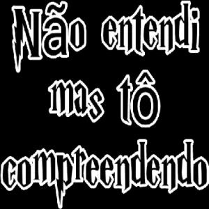 Não entendi mas tô compreendendo - getsticker.com
