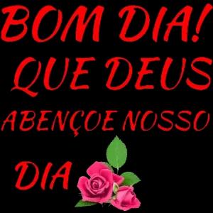BOM DIA! QUE DEUS ABENÇOE NOSSO DIA - getsticker.com