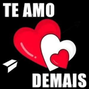 TE AMO DEMAIS - getsticker.com
