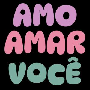 AMO AMAR VOCÊ - getsticker.com