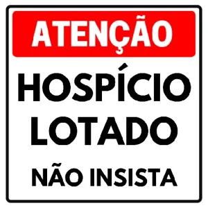 ATENÇÃO HOSPÍCIO LOTADO NÃO INSISTA - getsticker.com