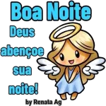 Boa Noite Deus abençoe sua noite! by Renata Ag
