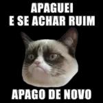 Apagou
por
que
