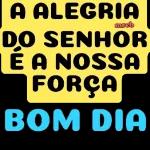 BOM DIA COM ALEGRIA