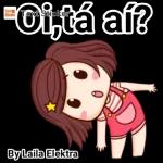 Oi, tá aí? By Laila Elektra