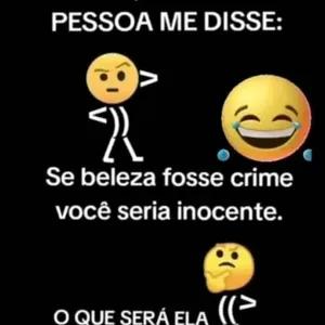 PESSOA ME DISSE: Se beleza fosse crime você seria inocente. O QUE SERÁ ELA ((> - getsticker.com