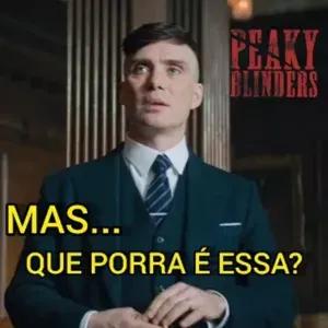 PEAKY BLINDERS MAS... QUE PORRA É ESSA? - getsticker.com