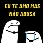 Que foi criatura?