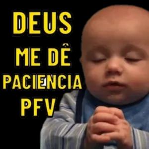 DEUS ME DE PACIENCIA PFVA - getsticker.com