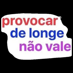 provocar de longe não vale - getsticker.com