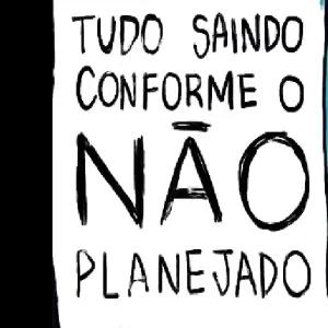 TUDO SAINDO CONFORME O NÃO PLANEJADO - getsticker.com