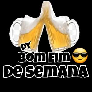 DY BOM FIM De SEMANA - getsticker.com