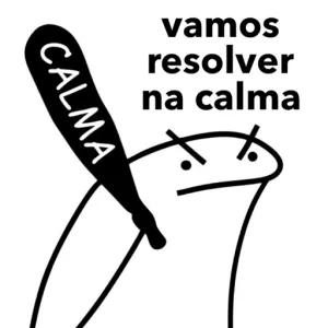 CALM. vamos resolver na calma - getsticker.com