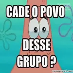 cadê grupo