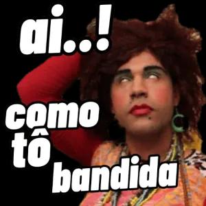 ai..! como to bandida - getsticker.com