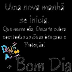 Uma nova manhã se inicia. Que nesse dia, Deus te cubra com todas as Suas bênçãos e Dus. Proteçãal Avençoe Bom Dia - getsticker.com
