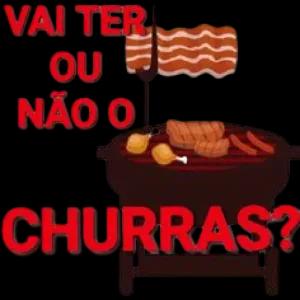 VAI TER ου NÃO O CHURRAS? - getsticker.com