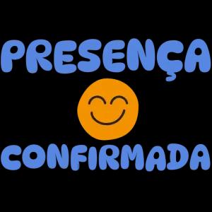 PRESENÇA CONFIRMADA - getsticker.com