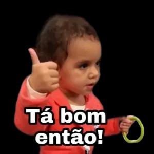 Tá bom então! - getsticker.com