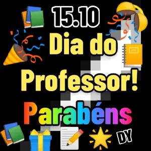 E 15.10 Dia do Professor! Parabéns DY  - getsticker.com
