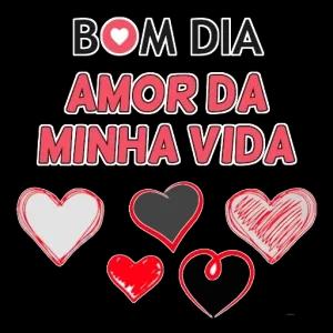 BOM DIA AMOR DA MINHA VIDA  - getsticker.com