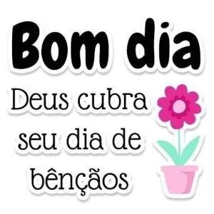 Bom dia Deus cubra seu dia de bênçãos - getsticker.com