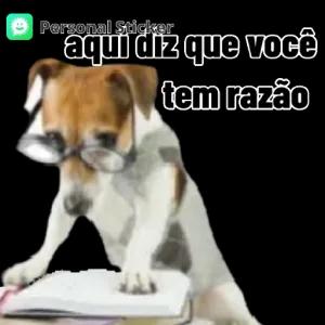 aqui diz que você tem razão - getsticker.com