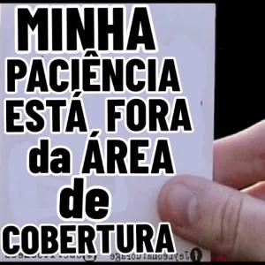 MINHA PACIÊNCIA ESTA, FORA da AREA de COBERTURA 985100 inost t - getsticker.com
