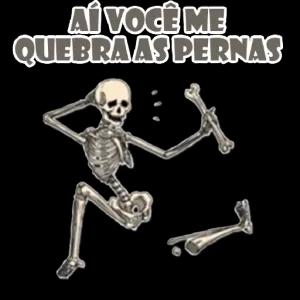 Ai você me quebra as pernas - getsticker.com