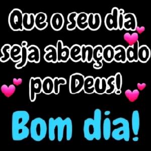 Que o seu dia seja abençoado por Deus! Bom dia! - getsticker.com