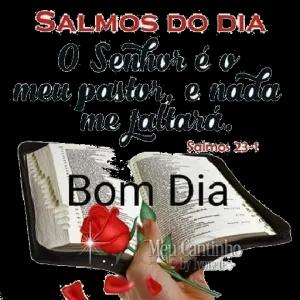 SALMOS DO DIA O Senhor é o meu pastor, e nada me faltará. Salmos 23-1 Bom Dia Meu Cantinho bylonetes  - getsticker.com
