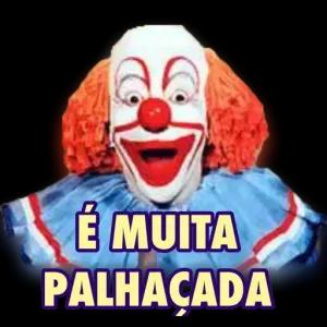 É MUITA PALHAÇADA  - getsticker.com