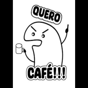 QUERO CAFÉ!!! - getsticker.com