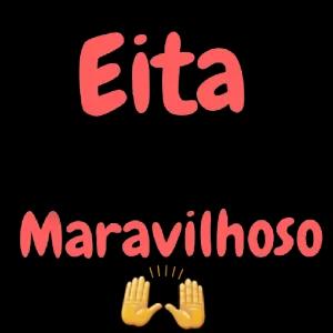 Eita Maravilhoso - getsticker.com