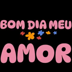 BOM DIA MEU AMOR - getsticker.com