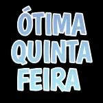 quinta feira 