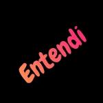 entendi