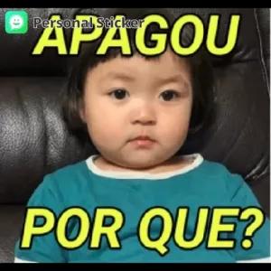 APAGOU POR QUE? - getsticker.com