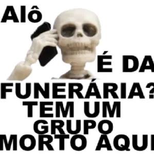 Alô, é da funerária? Tem um grupo morto aqui - getsticker.com