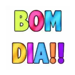 bom dia 🌞